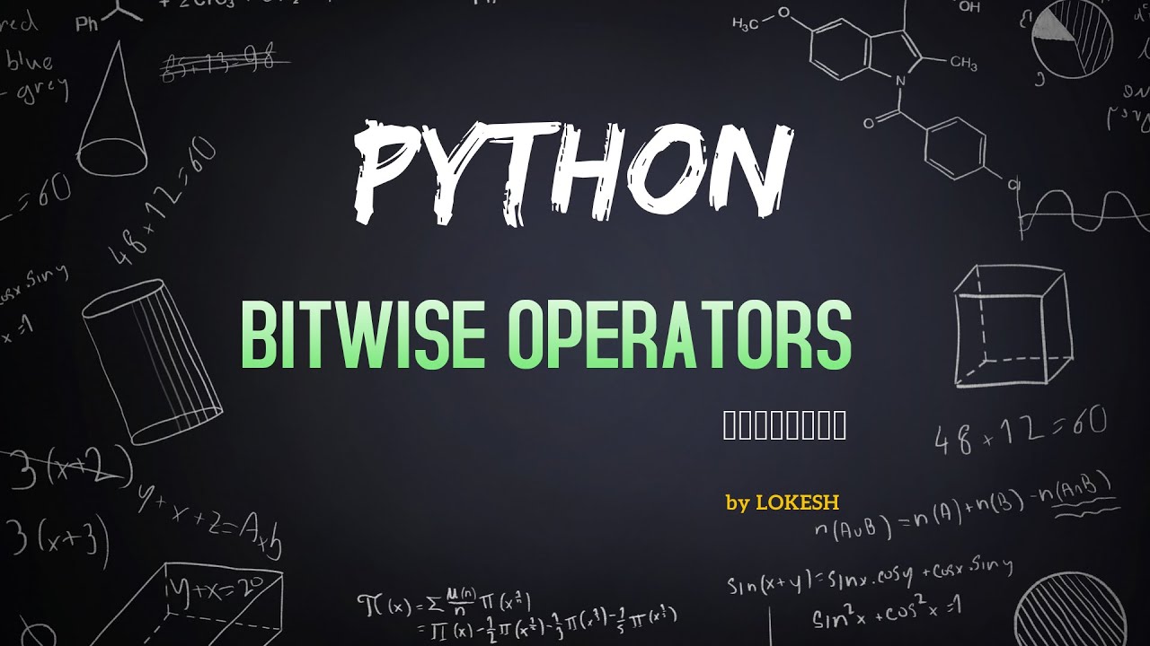 #5 BITWISE OPERATORS || PYTHON || PYTHON IN TELUGU - YouTube