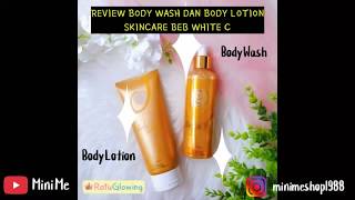 REVIEW SKINCARE BEB WHITE C | BODY WASH DAN BODY LOTION | Skincare Halal BPOM