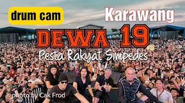 PANGERAN CINTA - DEWA 19 DRUM CAM - KARAWANG
