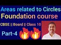 Areas related to circles|Class 10 Maths|Level 2 Foundation Course for Board&JEE aspirants|Lecturer4