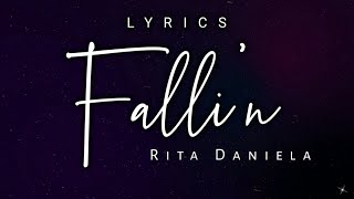 Rita Daniela | Fallin' | Lyrics