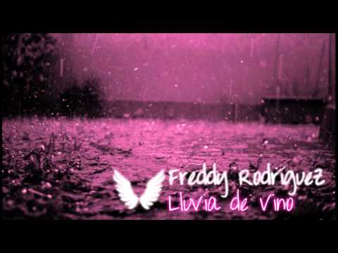 Freddy Rodríguez - Santo - Lluvia de Vino