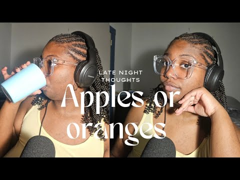 Apples - Oranges - Cranberries Late Night Thoughts 