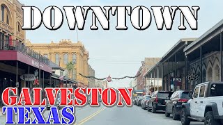 Galveston - Texas - 4K Downtown Drive