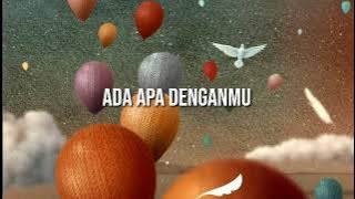 Noah-Ada Apa Denganmu New Version