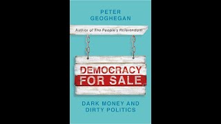 Peter Geoghegan talks about dark money and dirty politics