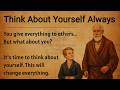 Think About Yourself and Change Your Life_Stop Worrying About Others, Focus on Yourself_Listen