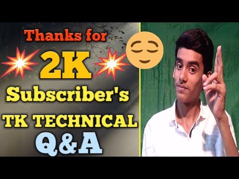 Thanks for 2K Subscriber's | Casual Q&A |