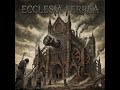 DAEMONES LIBERI SUNT | Ecclesia Ferrea | Vuelo al Infinito