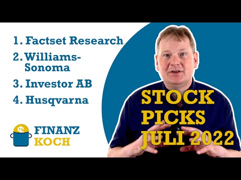 Stock Picks Juli 2022: Husqvarna, Factset Research Systems, Williams-Sonoma und Investor AB