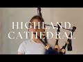 Highland cathedral
