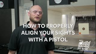 How To Properly Align Your Sights With A Pistol