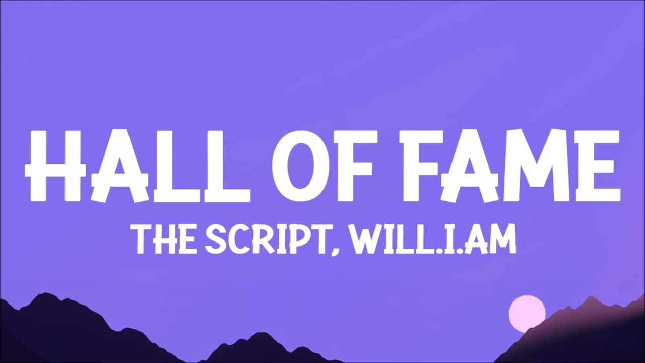 The Script - Hall of Fame (Lyrics) ft. will.i.am