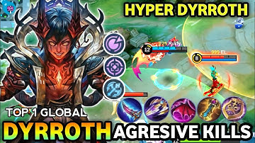 DYRROTH EMBLEM & BUILD 2025!! AGRESIVE KILLS TOP 1 GLOBAL GAMEPLAY MOBILE LEGENDS