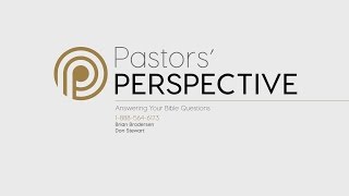 Pastor's Perspective 8/1/2017