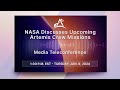 NASA Discusses Upcoming Artemis Crew Missions  (Jan. 9, 2024)