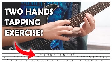 Try this TWO HANDS TAPPING exercise... (Guitar Lesson + TABS)