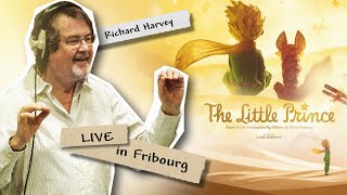 The Little Prince Live In Fribourg 2018