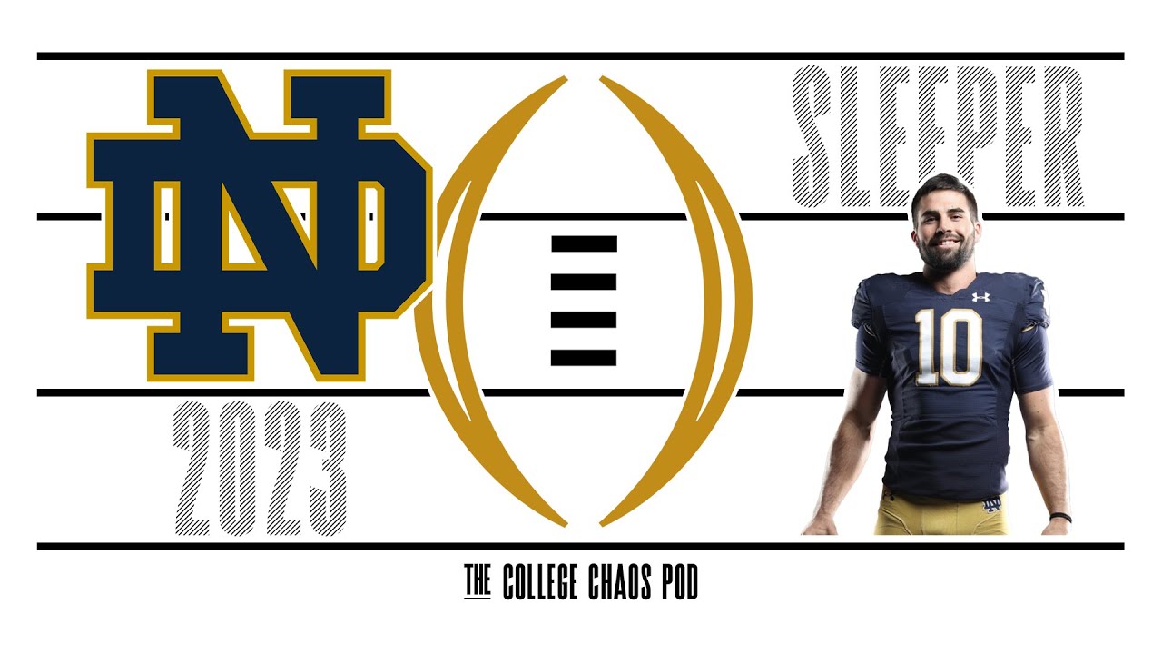 Notre Dame is JD PicKell's 2023 Sleeper College Chaos Pod College