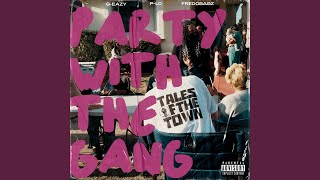Смотреть клип Party With The Gang (Feat. P-Lo & Fredobagz)