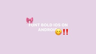 ‎% 🎀 ★ ⸏ TUTORIAL IOS FONT BOLD || 100% WORK  𓈃 screenshot 4