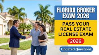 Florida Real Estate Broker Exam 2026: Pass Your State Test with New Law Updates