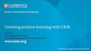 Creating a positive learning environment with Cambridge CEM assessments