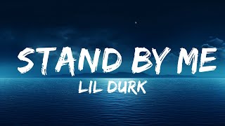 Lil Durk - Stand By Me (Lyrics) ft. Morgan Wallen | The World Of Music