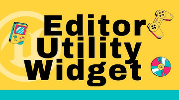 Entenda Como usar o  Editor Utility Widget ( UE4 )BluePrints - UMGTutorial Unreal Engine 4 Português