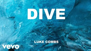 Luke Combs  Dive (Recorded At Sound Stage Nashville  Official Audio)