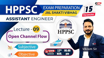 DEMO Class HPPSC AE Exam Preparation | Complete Open Channel Flow | Jal Shakti Vibhag 15 Vacancies