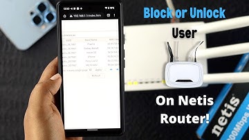 How to Netis Router Block User! [Block and Unblock]