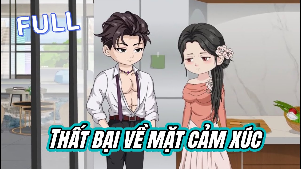 【Full】Thất bại về mặt cảm xúc |GTu Vietsub
