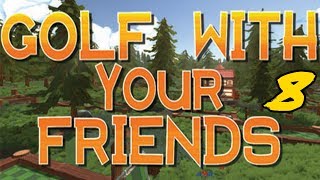 The FGN Crew Plays: Golf with your Friends #8 - Ancient Times (PC)