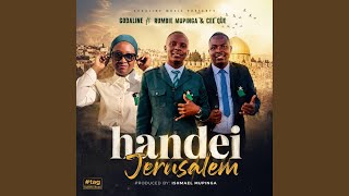 Handei Jerusalem (feat. Rumbie Mupinga & Cee Que)