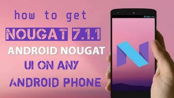 [Hindi] How to get NOUGAT UI on any Android phone [NO ROOT]