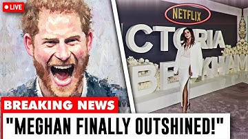 Prince Harry GRINS As Victoria Beckham OUTSHINES Meghan Markle