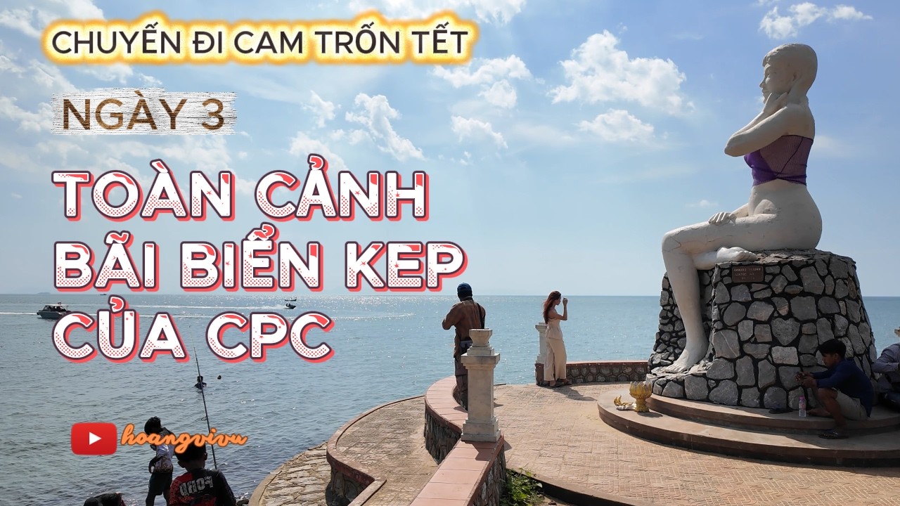 🐎 Biển Kep của Campuchia nước trong xanh và quá đẹp #travel #dulich #hoangvivu