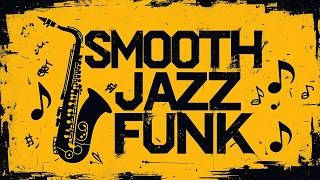 Download Lagu Smooth Jazz Funk Flow – Sax \u0026 Trumpet Funky Grooves MP3