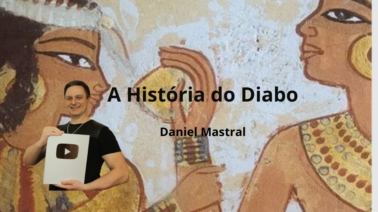 Daniel Mastral – "A História do Diabo"