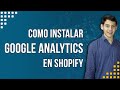Como instalar Google Analytics en Shopify 2021 | Google Analytics 4 Shopify