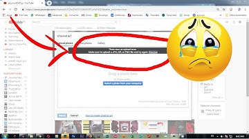 Youtube - How to fix Change Channel Art Error on MacOS and Windows 7&10 *UPDATED* 2019