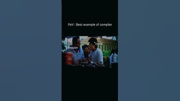 Funny shorts video for coding।Best example of compiler। Compiler ka sabse accha example ।#compiler