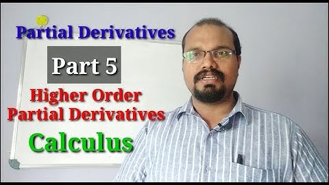 Higher order Partial Derivatives