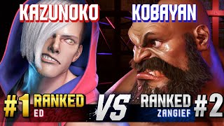 SF6 ▰ KAZUNOKO (#1 Ranked Ed) vs KOBAYAN (#2 Ranked Zangief) ▰ Ranked Matches