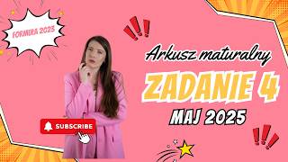 Zadanie 4 z arkusza maturalnego maj 2025 (formuła 2023)