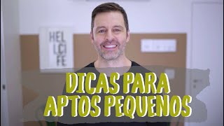 RETROSPECTIVA: AS MELHORES DICAS PARA DECORAR UM APARTAMENTO PEQUENO