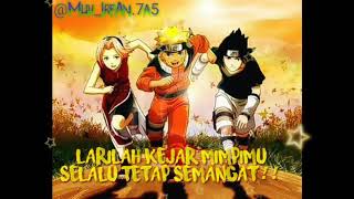 Status wa Naruto Keren👍 'Kejar Mimpimu'💪