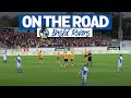 On The Road - BRISTOL ROVERS @ MEMORIAL STADIUM