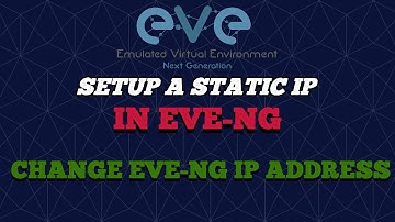 How to Setup a static IP EVE-NG | How to Change EVE-NG IP Address